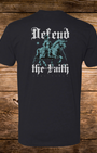 Defend the Faith T-Shirt