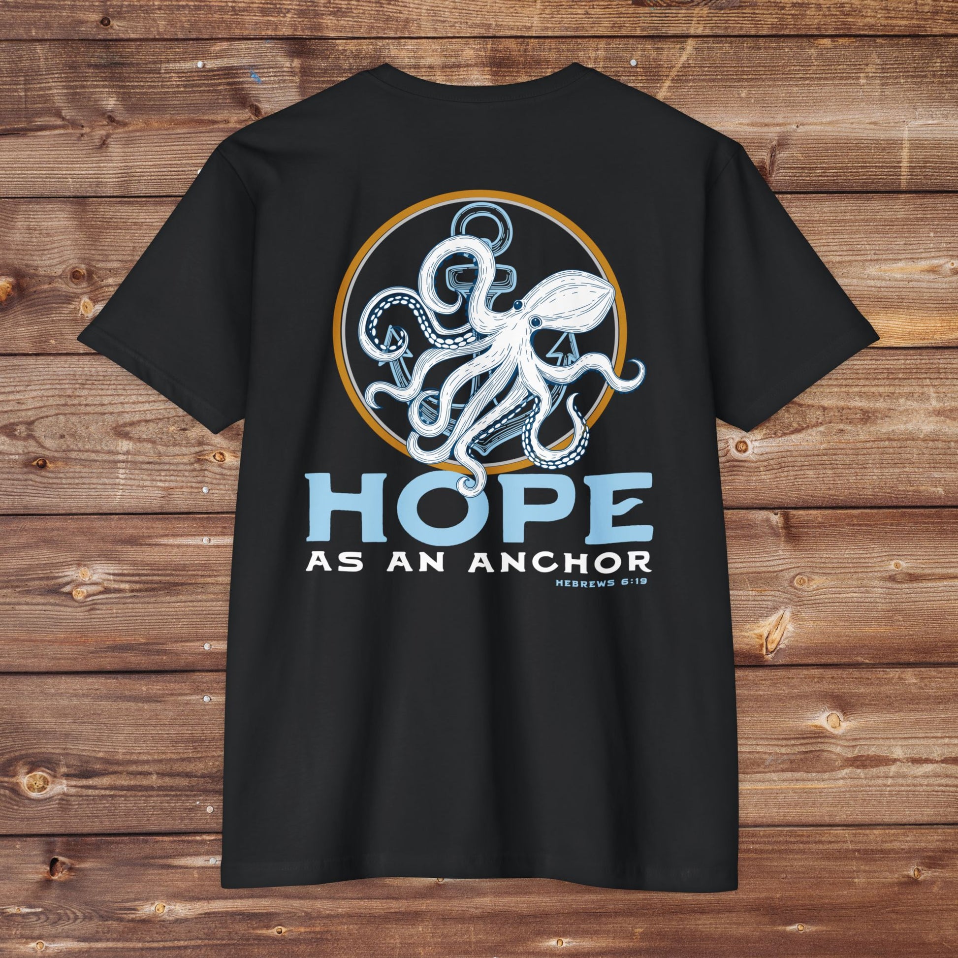 Hope as an Anchor Shirt T-Shirt