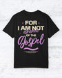Not Ashamed of the Gospel Women's T-shirt