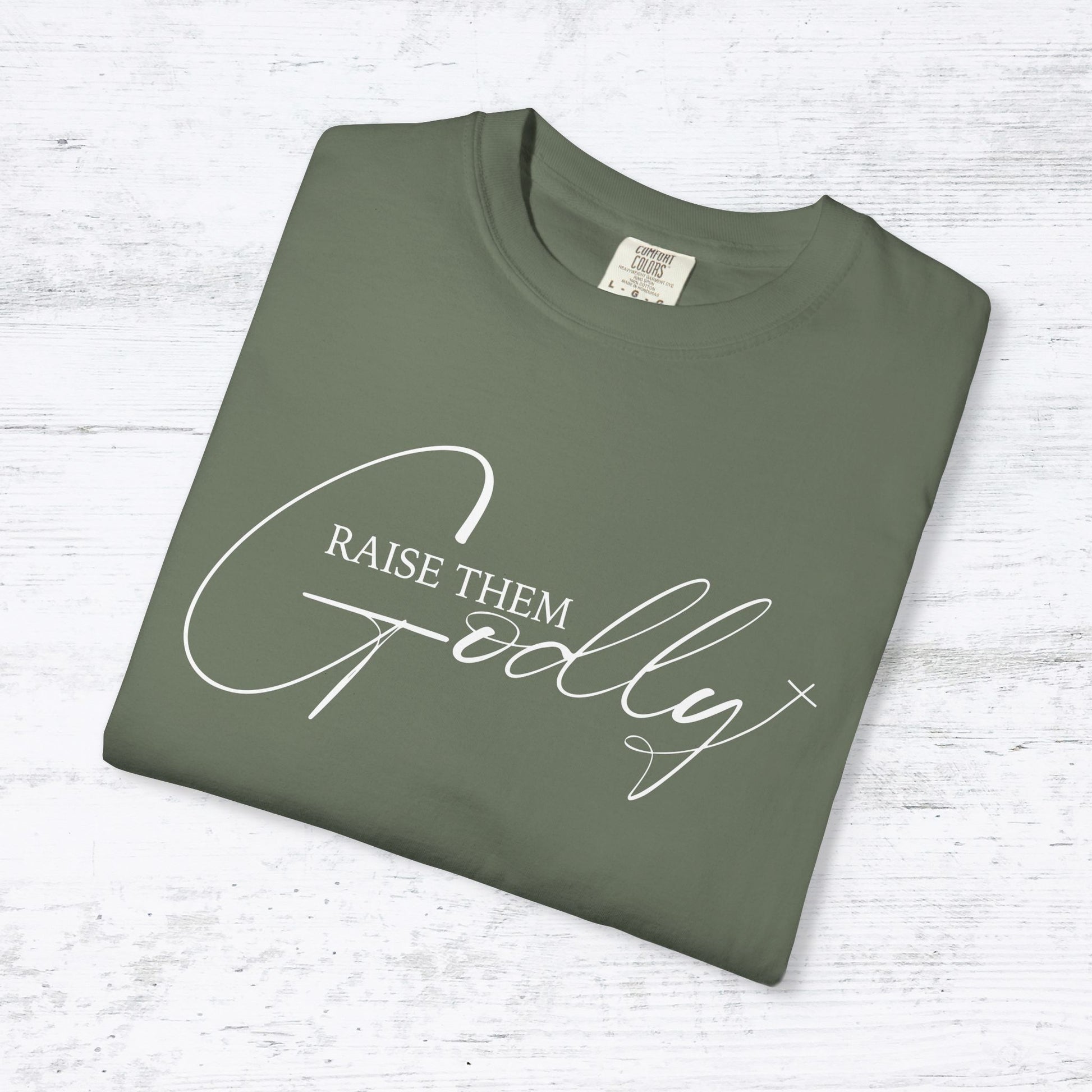 Raise Them Godly T-Shirt