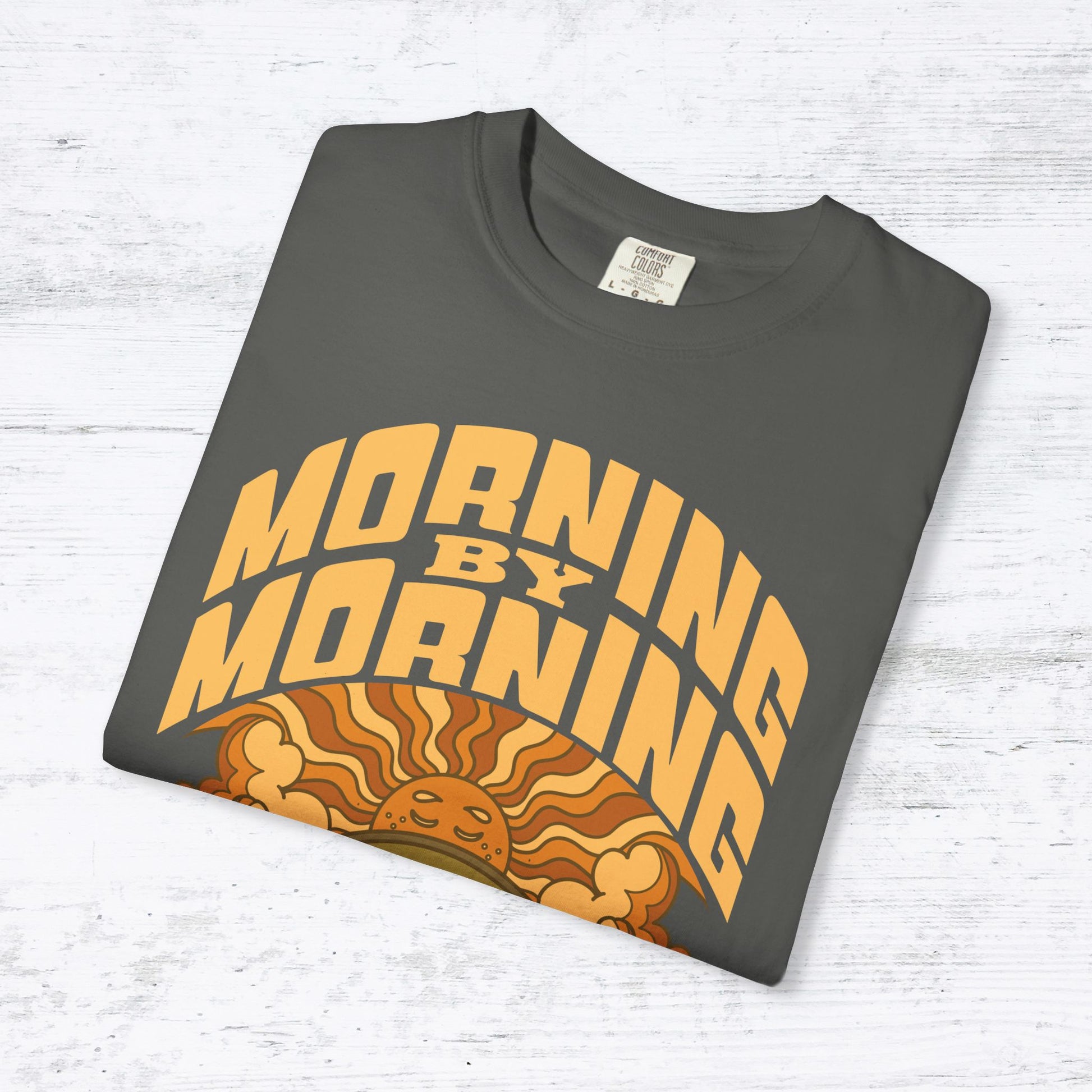 Morning by Morning Shirt New Mercies I See T-Shirt