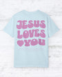 Jesus Loves You Women's T-Shirt