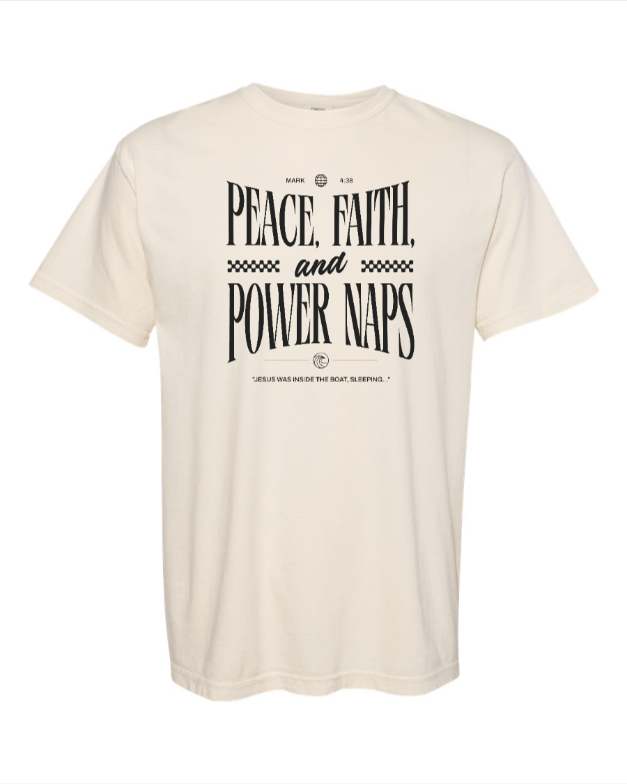 Peace, Faith, and Power Naps – Christian T-Shirt (Mark 4:38)