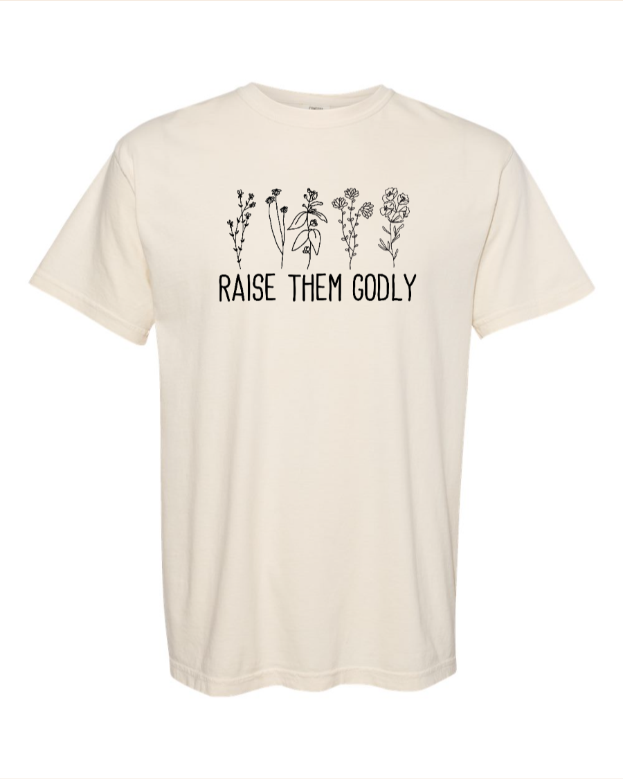 Raise Them Godly – Floral Christian T-Shirt