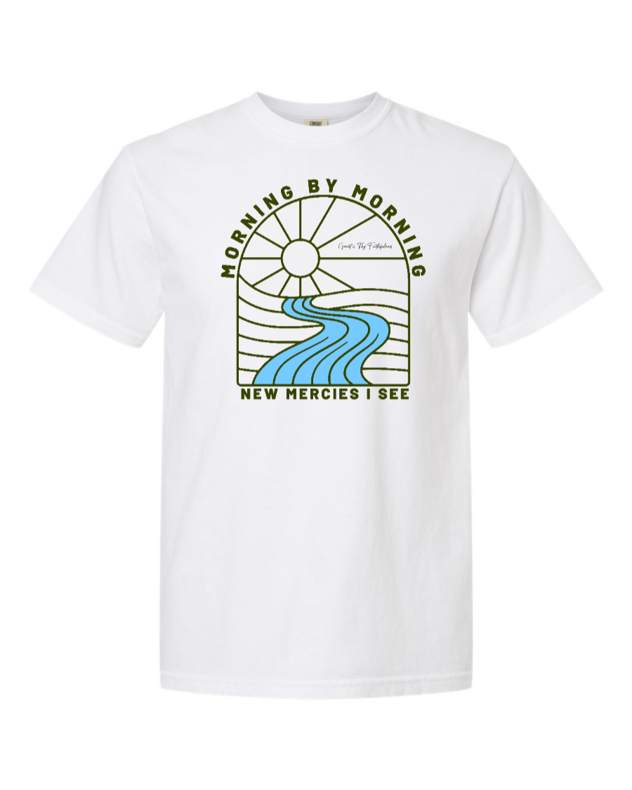 Morning by Morning - T-Shirt