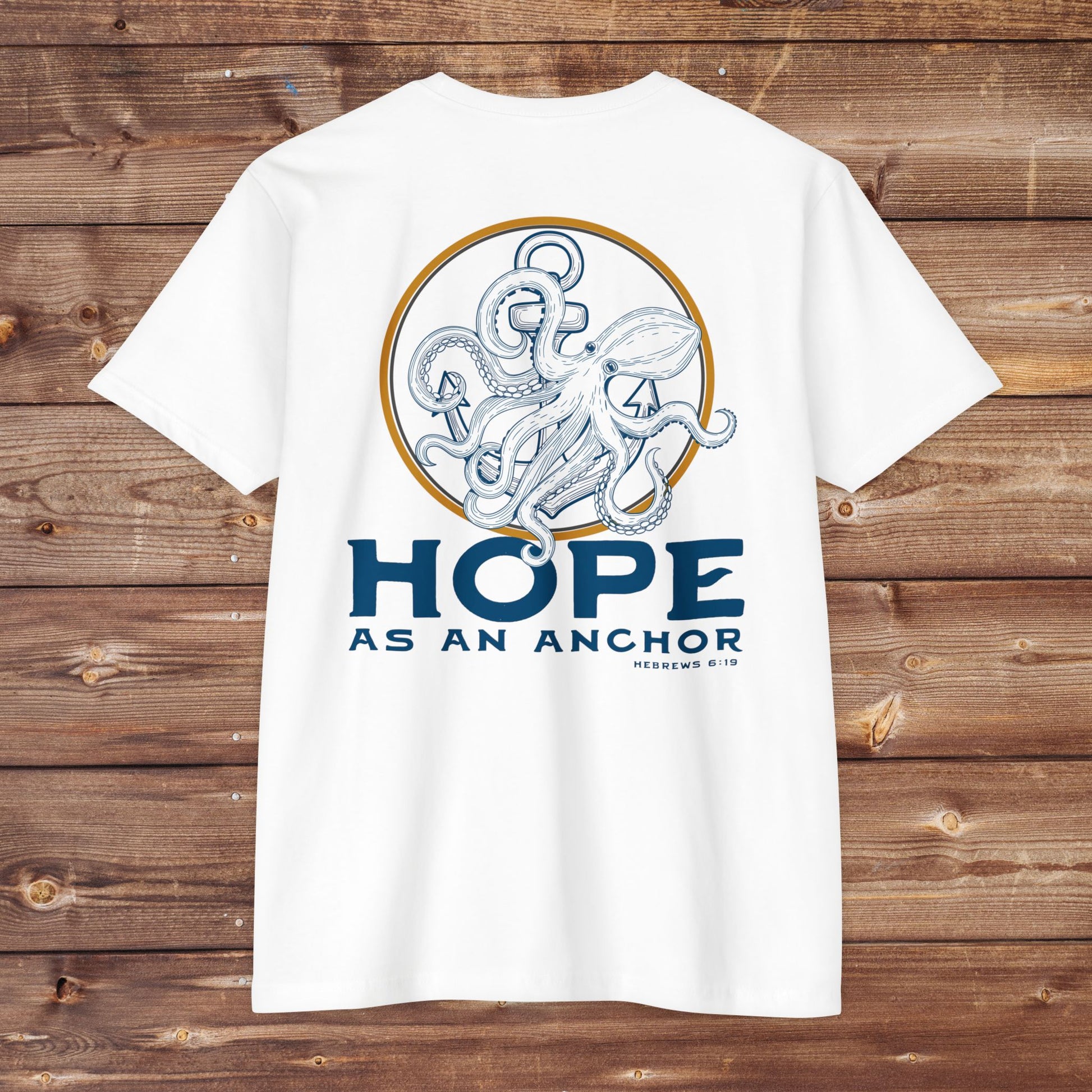 Hope as an Anchor Shirt T-Shirt