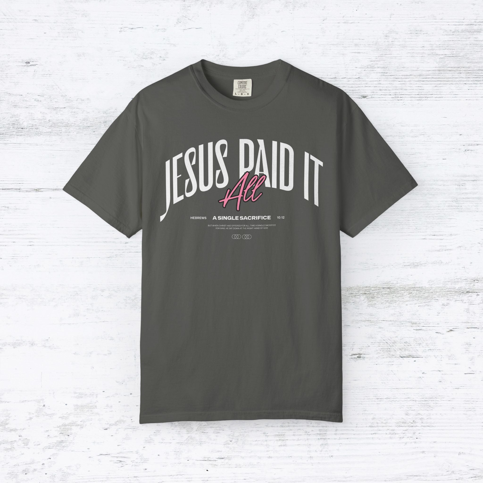 Jesus Paid It All T-Shirt