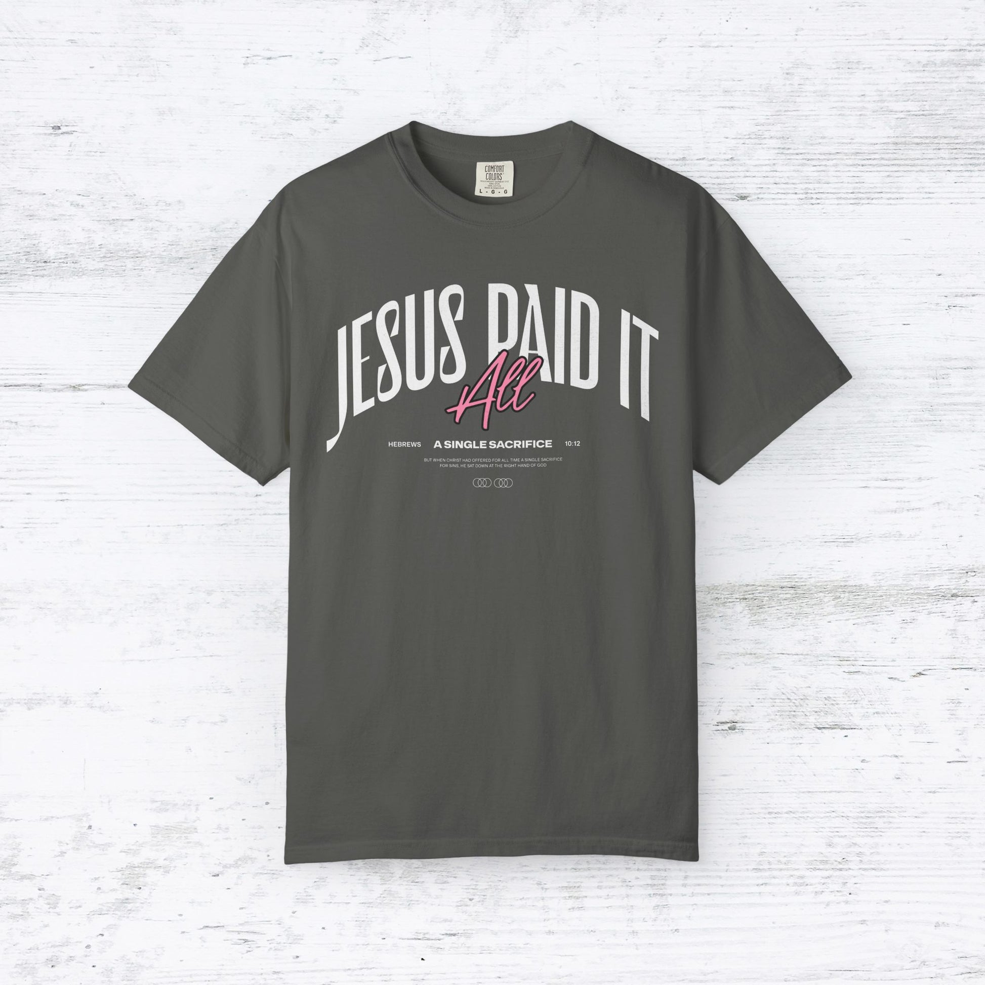 Jesus Paid It All T-Shirt