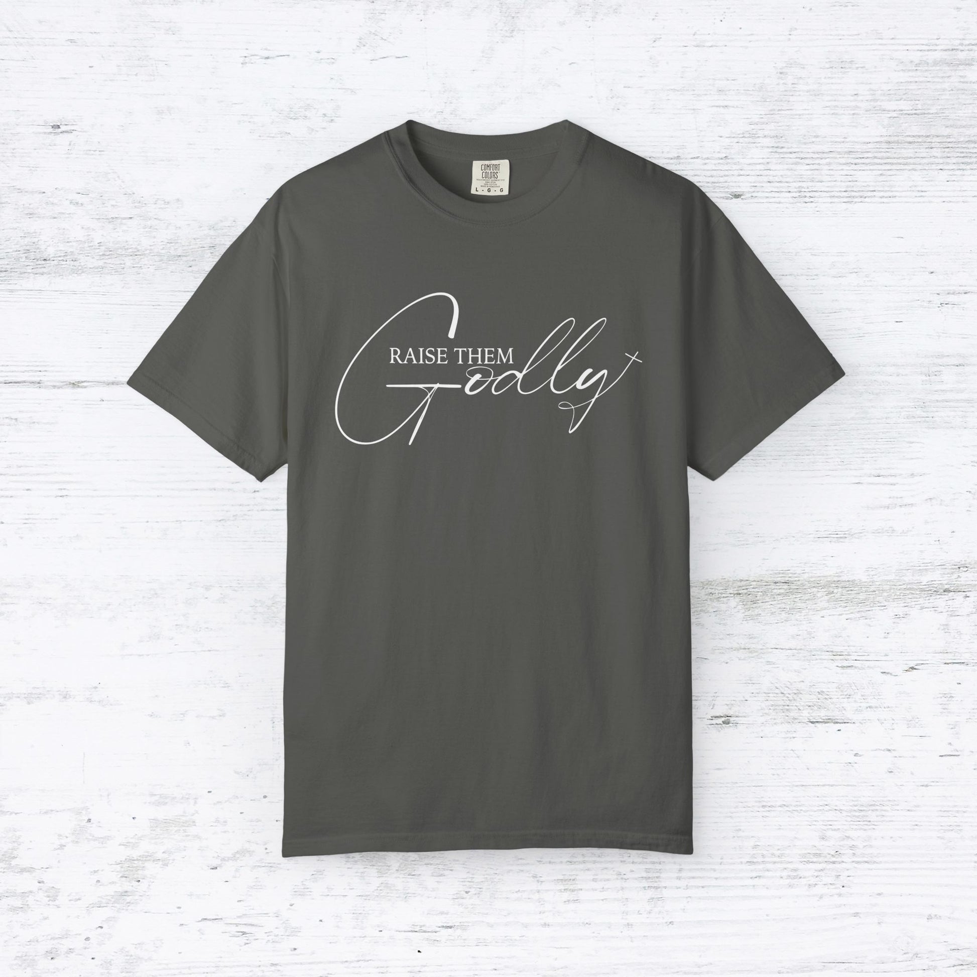 Raise Them Godly T-Shirt