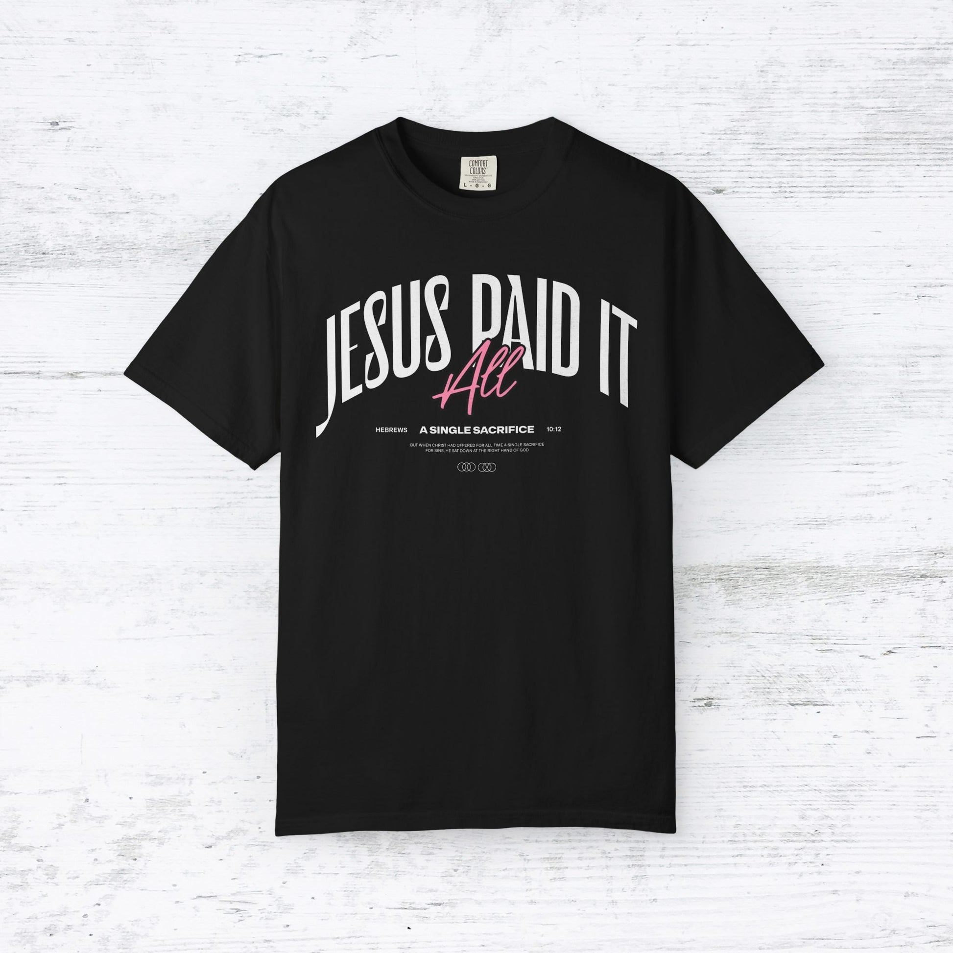 Jesus Paid It All T-Shirt
