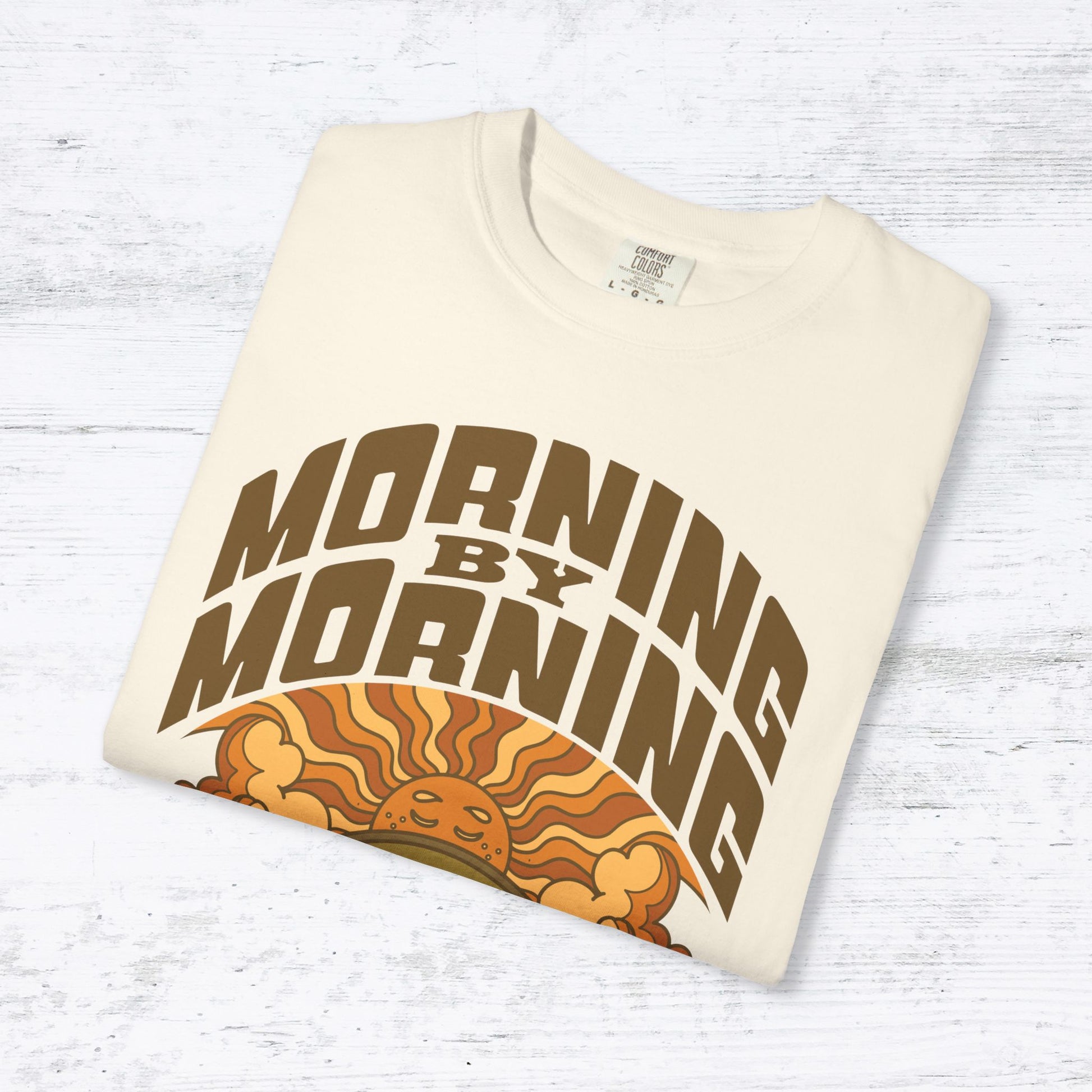 Morning by Morning Shirt New Mercies I See T-Shirt