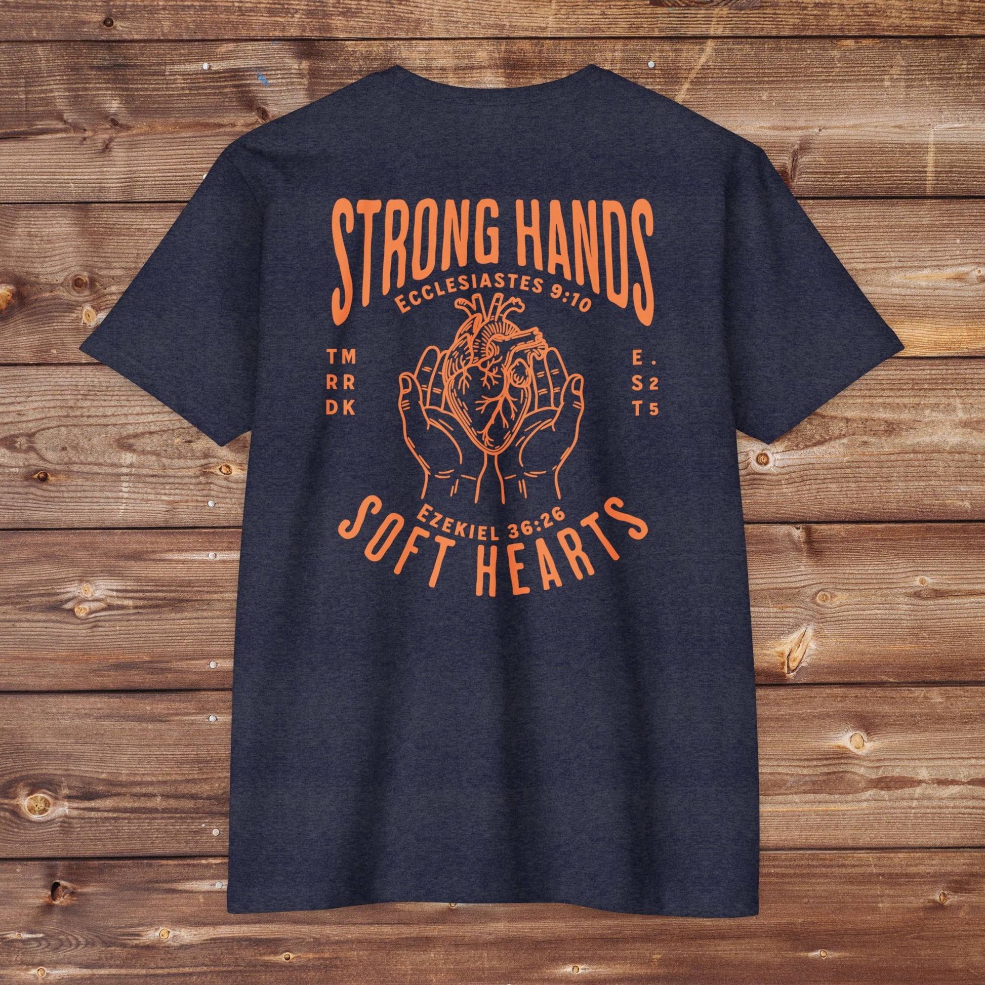 Strong Hands, Soft Hearts T-Shirt
