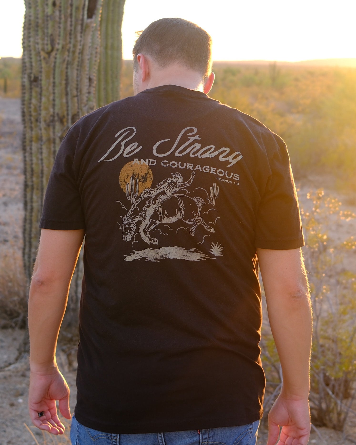 Be Strong and Courageous T-Shirt (Joshua 1:9)