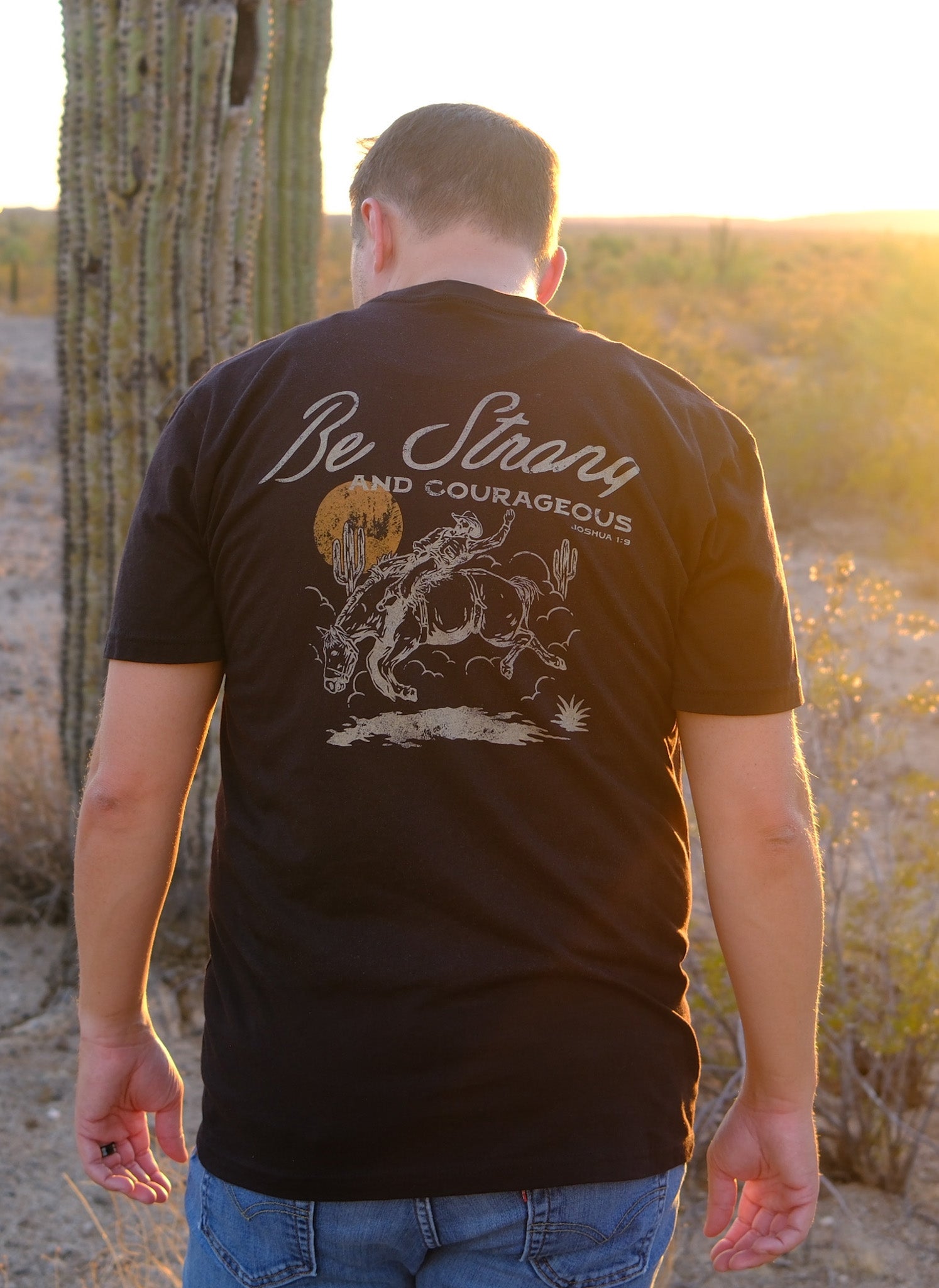 Be Strong and Courageous T-Shirt (Joshua 1:9)