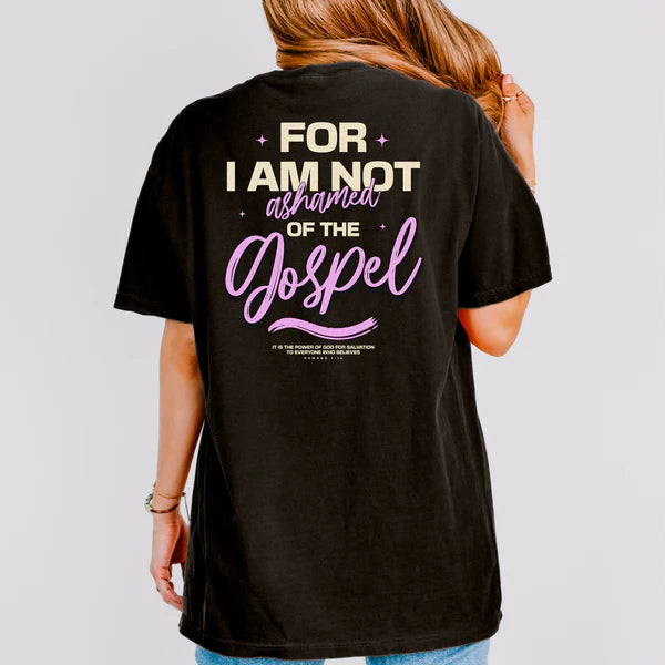 Not Ashamed of the Gospel Women's T-shirt